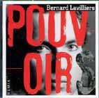 Bernard Lavilliers "Pouvoirs"